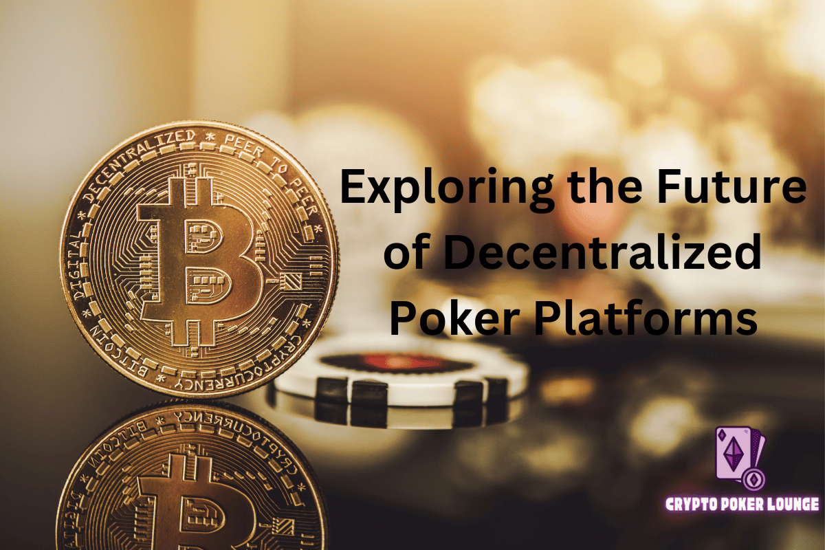 Decentralized Poker Platforms, Future