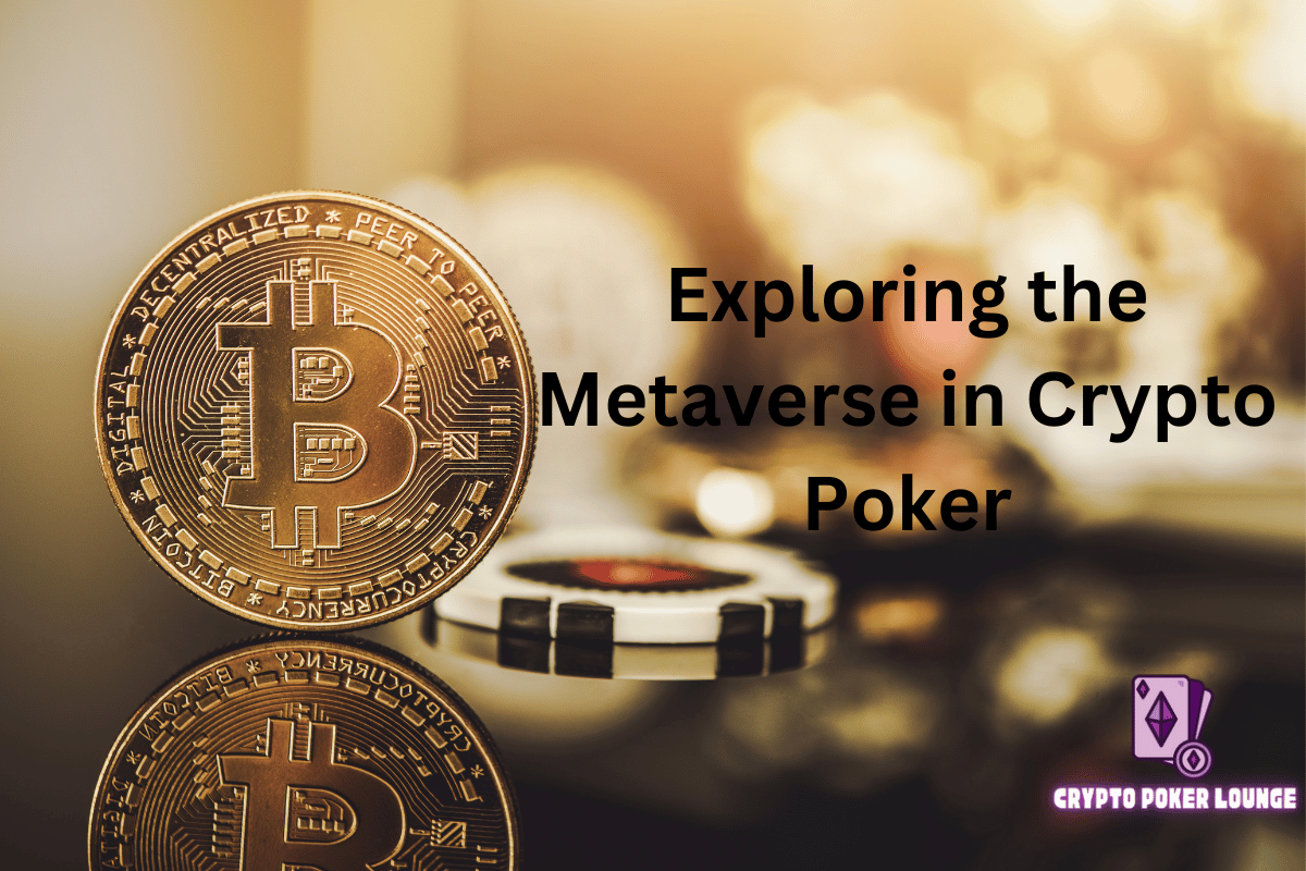 Metaverse, Crypto Poker