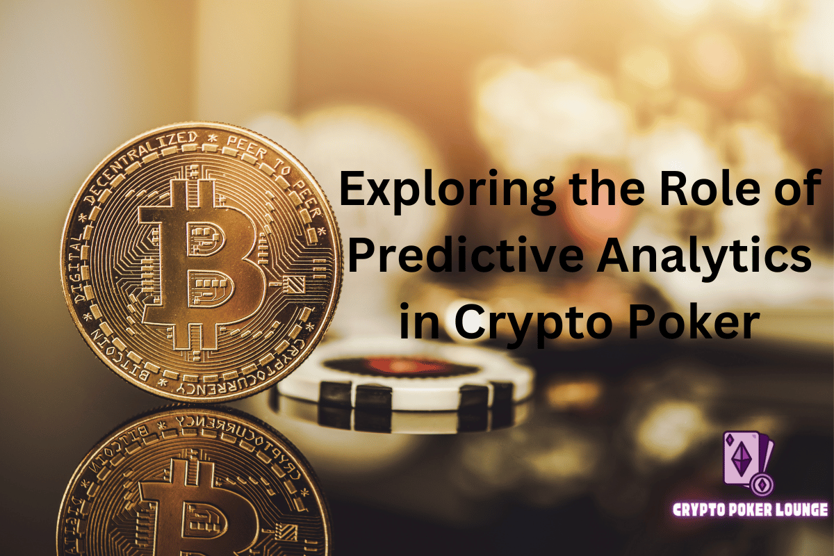 Predictive Analytics, Crypto Poker