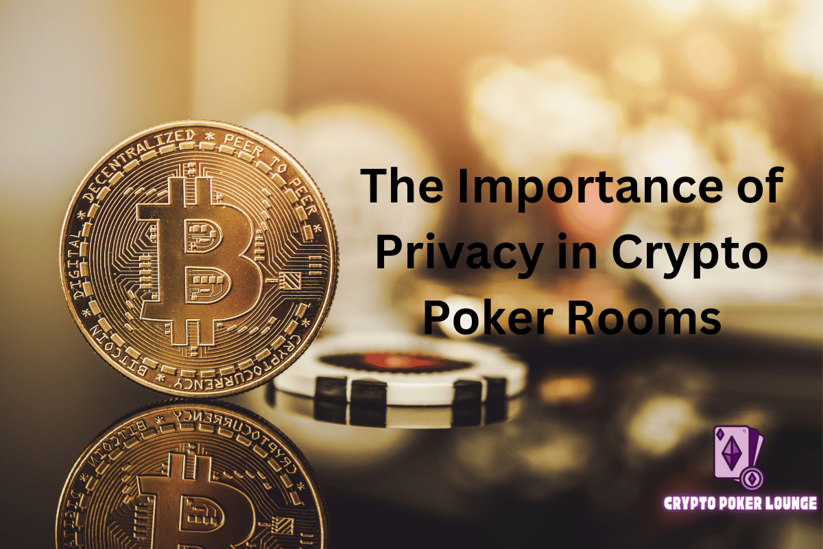 Privacy,Crypto Poker