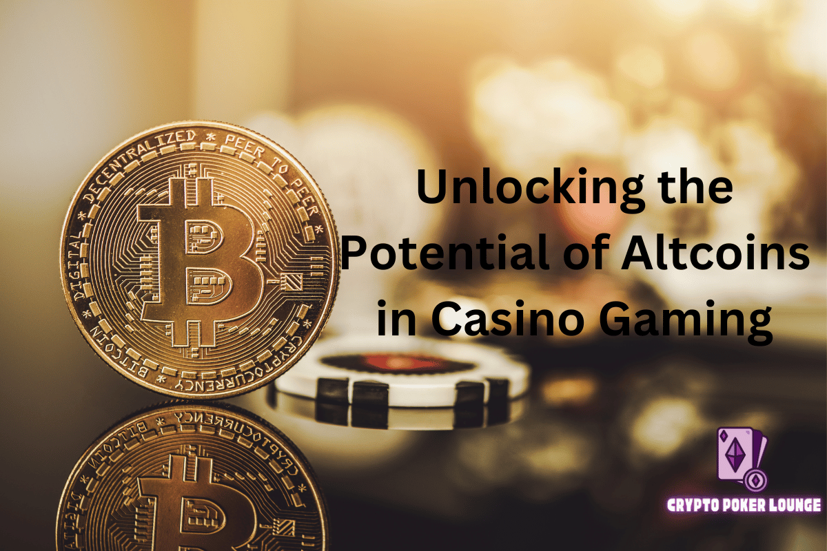 Altcoins,Casino Gaming